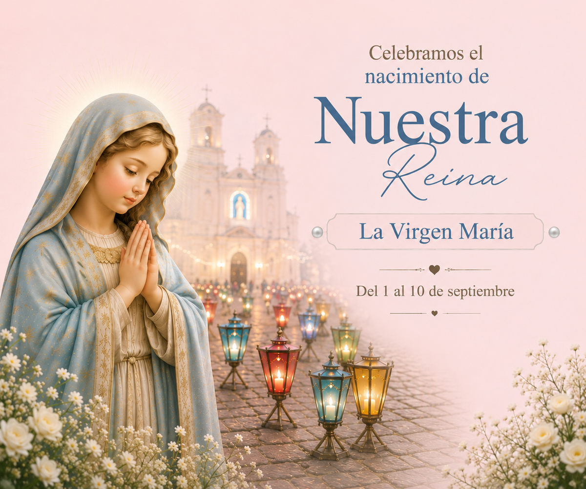 Natividad de la Reina 🎂